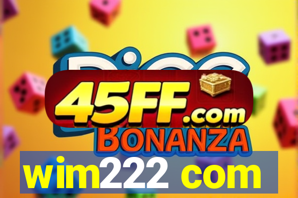 wim222 com